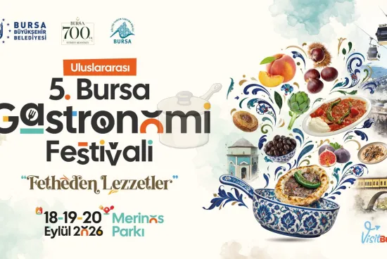 Uluslararası 5. Bursa Gastronomi Festivali